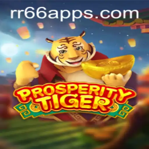 Exploring the Thrilling World of ProsperityTiger: A New Era of Gaming with RR66